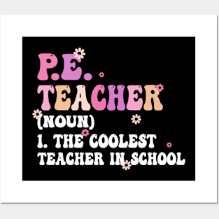 P.Ε. Teacher Noun The Coolest Teacher In School Posters and Art